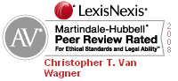 Attorney Christopher T. Van Wagner, Preeminent Attorney, AV Peer Review Rating Lawyers.com, Lexis Nexis Martindale Hubbell